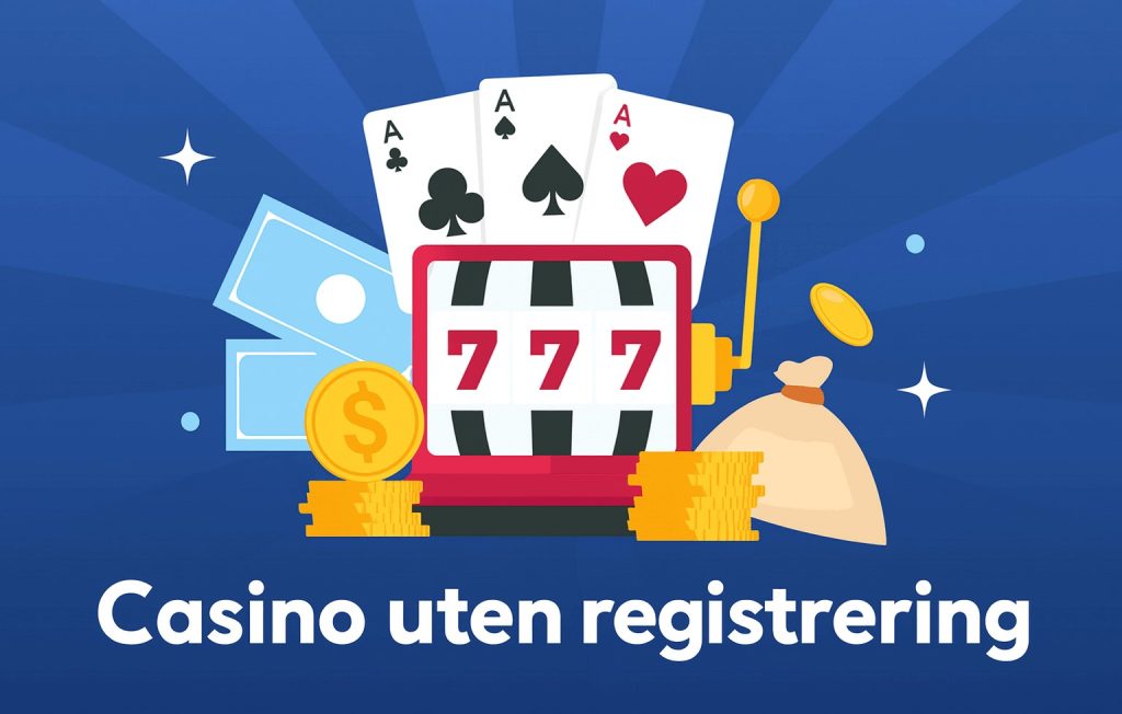 Casino uten registrering